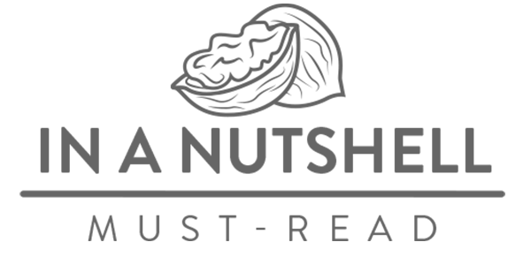 IN A NUTSHELL: MUST READ
